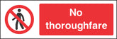 No thoroughfare Sign